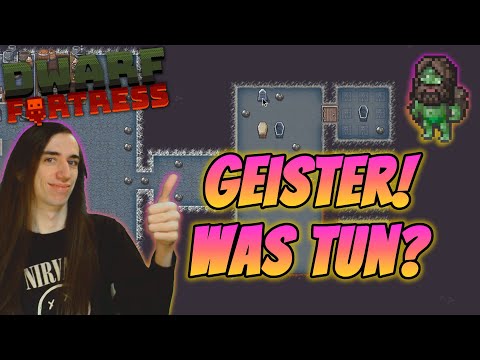 Dwarf Fortress Kurztipps - Geister und wie man sie los wird! (Steam Edition)