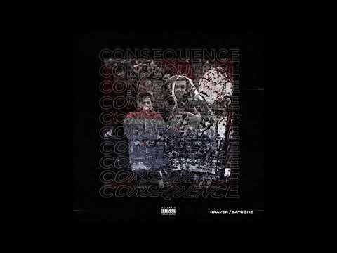 Consequence   Satrone Ft Krayer