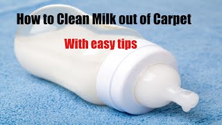 how to clean milk from carpet