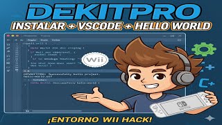 Guía Rápida: DevKitPro + VSCode + Wii | Desde Cero Hasta Hello World