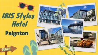 I stay in PAIGNTON'S brand new SEAFRONT hotel | IBIS Styles Paignton