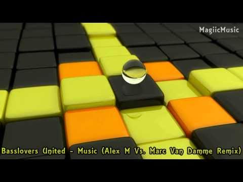 Basslovers United - Music (Alex M. vs. Marc Van Damme Remix) [HD] [MagiicMusic]
