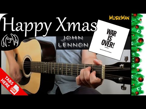 HAPPY XMAS (WAR IS OVER) 🎄✌ - John Lennon 👓 / GUITAR Cover / MusikMan N°112