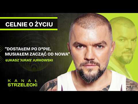 Łukasz „Juras” Jurkowski: moment, który zmienił wszystko | Celnie o życiu