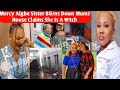 MERCY AIGBE  SISTER BÜRÑS DOWN MUM'S HOUSE CLAIMS SHE BE ₩!TCH NA SHE TRANSFER HER GLORY GIVE MERCY
