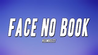 Heembeezy - Face no Book (Lyrics)