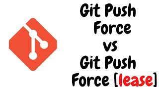git push   force vs git push   force with lease