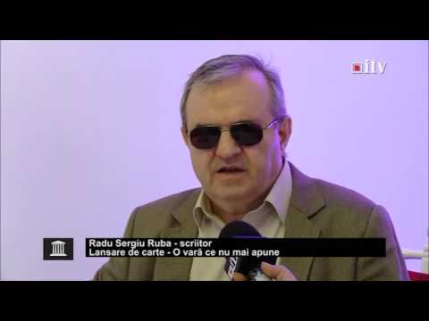 Radu Sergiu Ruba - O vară ce nu mai apune 22.04.2015
