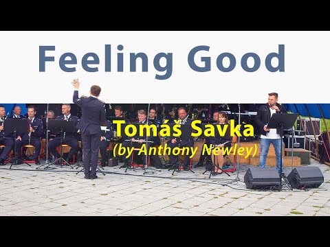 Feeling Good / Tomáš Savka (by Anthony Newley, Leslie Bricusse)
