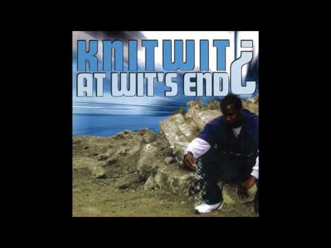 Knitwit - Real Spit (Smooth G-Funk)