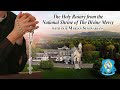 Fri Sep 5 Holy Rosary From The National Shrine Of The Divine Mercy
