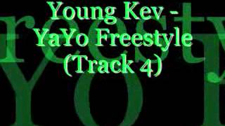 Young Kev-YaYo Freestyle Comming Soon ( DCR FGM MMG )
