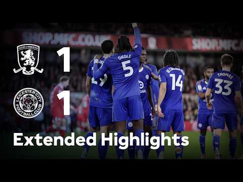 Okoli Nets In Middlesbrough Stalemate 🤝 | Middlesbrough 1-1 Leicester City | Extended Highlights