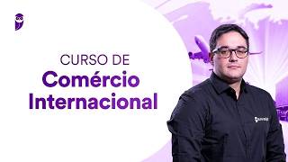 Curso de Comércio Internacional - Prof. Áulus Warzeé