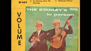 It&#39;s Raining Here This Morning - The Stanley Brothers