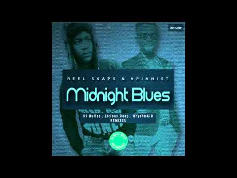Reel Skaps & Vpianist - Midnight Blues (RhythmKID SCR Sunday Walk)