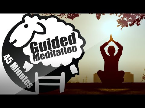 Guided Meditation | 45 minutes of Mindfulness Meditation