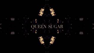 Nova (Extended Version) | Queen Sugar