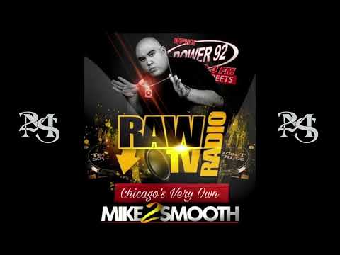 Chicago House Mix on Power 92 Raw Radio - Dj Mike 2 Smooth
