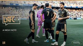 LAFC+ Episode 102 - A High Note