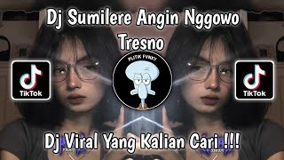 Download lagu DJ SUMILERE ANGIN NGGOWO TRESNO | DJ KAWITANING SINAWANG VIRAL TIKTOK TERBARU 2025 mp3 Download lagu DJ SUMILERE ANGIN NGGOWO TRESNO | DJ KAWITANING SINAWANG VIRAL TIKTOK TERBARU 2025 mp3