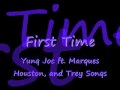 First Time by Yung Joc ft. Marques Houston ...