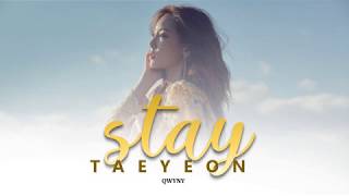 Taeyeon - Stay Lyrics (Rom|Kan|Eng)