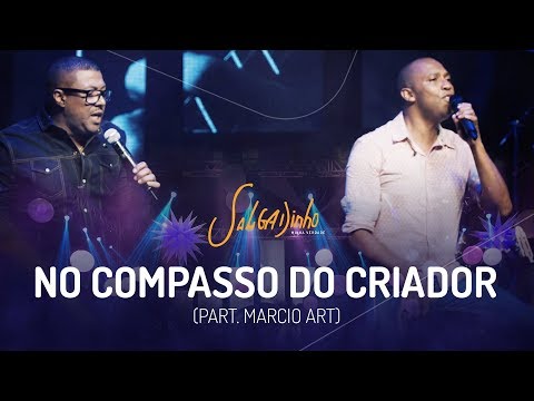 No Compasso do Criador - Salgadinho e Marcio Art (Dvd Salgadinho - Minha Verdade)