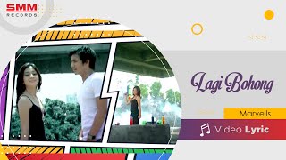 Download lagu Marvells - Lagi Bohong ( LYRIC) mp3