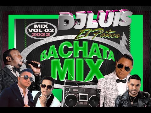 BACHATA MIX CORTA ✂️VENAS DJ LUIS EL PATRON