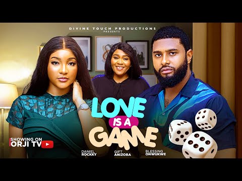 LOVE IS A GAME - GIFT ANIZOBA/DANIEL ROCKKY/NIGERIAN MOVIES 2025 LATEST MOVIES