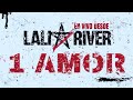 LALI - 1AMOR (EN VIVO DESDE RIVER) 
