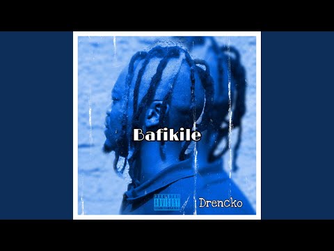 Bafikile (Radio Edit)
