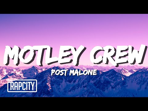 Post Malone - Motley Crew (Lyrics)