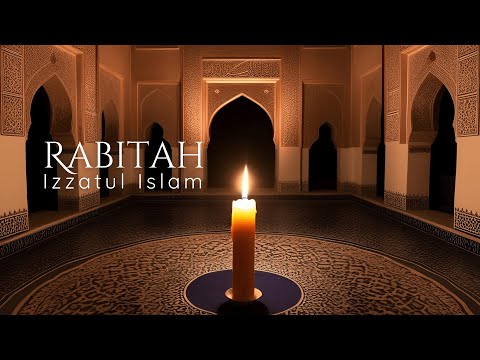Rabitah - Izzatul Islam