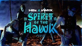 HBz x JAMYX - Spirit of the Hawk (Official Video)
