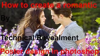 How to make a Romantic Movie Poster Design | Photoshop Tutorial
