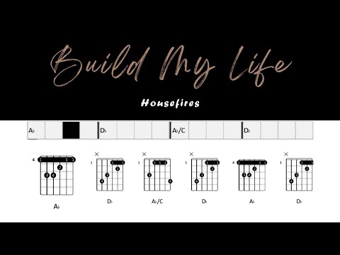 Build My Life - Housefires