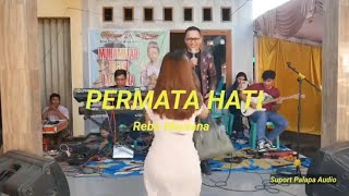 Download lagu PERMATA HATI / Rebo maulana / New... live in GULANG mp3