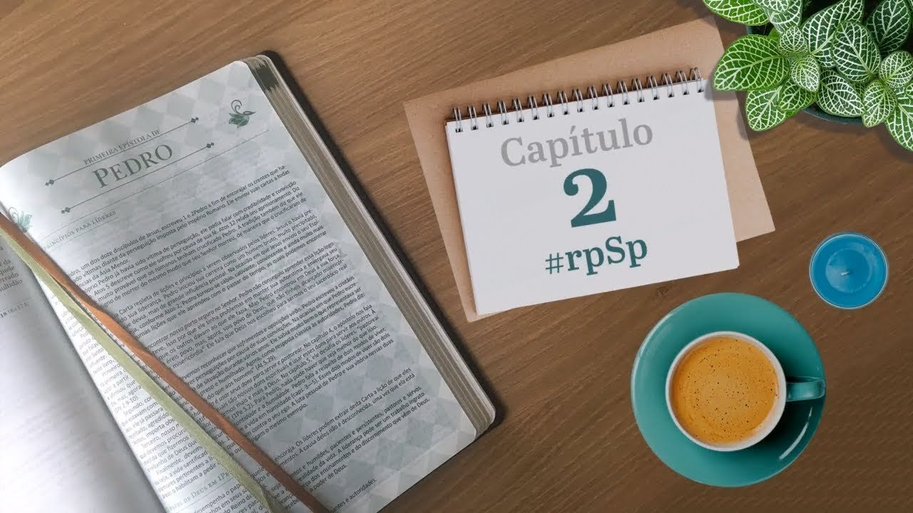 1 Pedro 2 - Reavivados por Sua Palavra