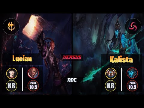 Viper LUCIAN (ADC) [Conqueror] VS KALISTA - Challenger KR Patch 10.5