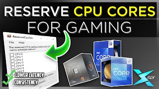 RESERVE YOUR PROCESSOR CORES ONLY FOR GAMING