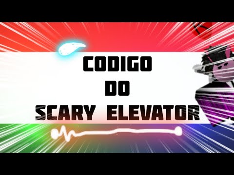 ROBLOX MrNotSoHERO code The scary Elevator 2019!!!!!!!