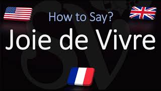 How to Pronounce Joie de Vivre (CORRECTLY) French & English Pronunciation