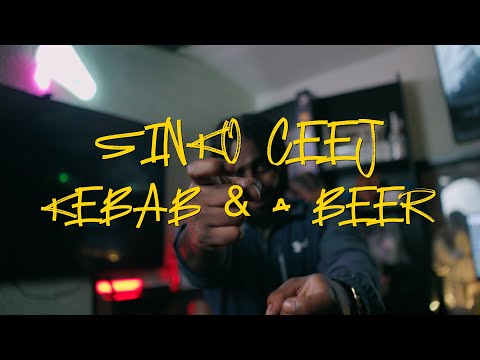 Sinko Ceej - Kebab & a Beer (Video)