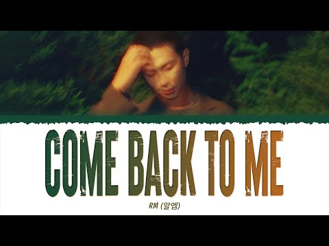 RM (알엠) - Come Back To Me (1 HOUR LOOP) Lyrics | 1시간 가사