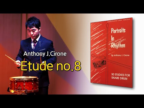 Etude no.8 from Portraits In Rhythm By Anthony J.Cirone 50 STUDIES FOR SNARE DRUM
