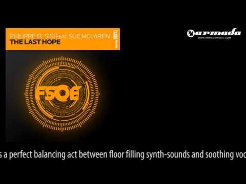 Philippe El Sisi feat. Sue Mclaren - The Last Hope (Mohamed Ragab Remix) [FSOE021]