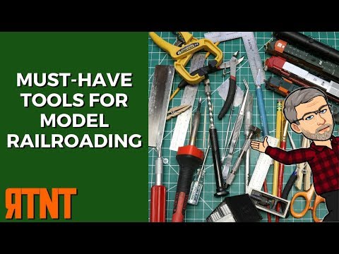 Must Have Tools for Model Railroading