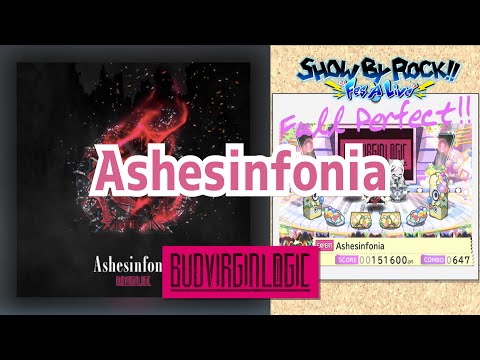 【ショバフェス】Ashesinfonia (expert/FP/手元) BUD VIRGIN LOGIC【SHOW BY ROCK!!Fes A Live】